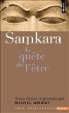 Samkara : La quête de l'être