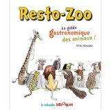 Resto-zoo : le guide gastronomique des animaux !