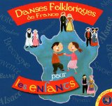 Danses folkloriques de France pour les enfants (1CD audio)