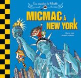 Les enquetes de Mirette : Micmac à New York
