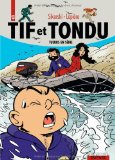 Tif et Tondu - L'intégrale - tome 13 - Tif et Tondu 13 (intégrale) Tueurs en série