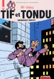 Tif et Tondu, l'intégrale, tome 9 : Innombrables menaces
