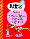 Rébus et messages secrets - Dès 8 ans