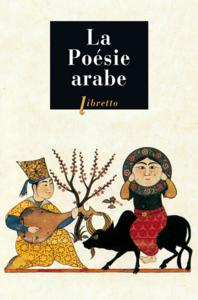 la poesie arabe anthologie