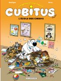 Cubitus (Nouv.Aventures) - tome 9 - L'école des chiens