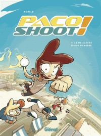 Paco shoot ! - tome 01