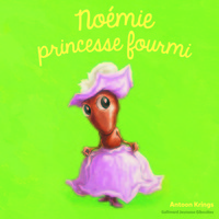 Noémie princesse fourmi