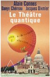 Le théâtre quantique