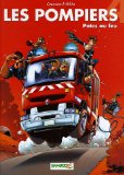 Les Pompiers, Tome 4 : Potes au feu