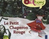 Le Petit Chaperon rouge (+ CD audio)