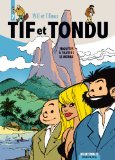 Tif et Tondu, l'intégrale tome 7 : Enquêtes à travers le monde