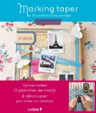 Masking tapes : 30 creations a faire soi meme