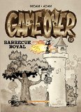 Game Over - Tome 12 : Barbecue royal