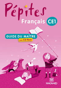 Français CE1 Pépites : Guide du maître (1Cédérom)