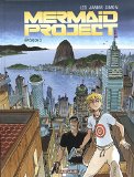 Mermaid Project - tome 3 - Mermaid project (Episode 3)