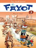 Le Fayot T3 - Vive la rentrée !