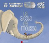 La sieste de Moussa (1CD audio)