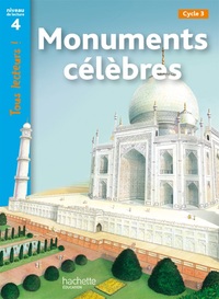 Monuments célèbres Niveau 4 - Tous lecteurs !