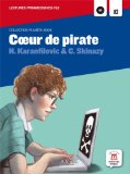 Coeur de pirate : Lecture progressive A2 (1CD audio)