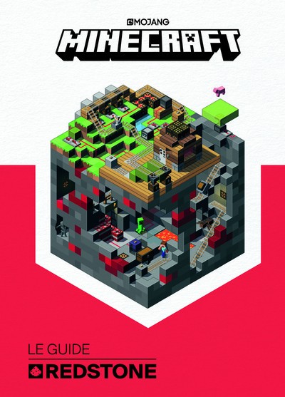 Minecraft le guide officiel de la redstone