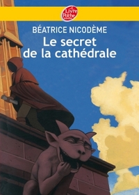 Le secret de la cathédrale - Tome 1