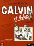 Calvin et Hobbes Intégrale, Tome 2 : Chou bi dou wouah ; Quelque chose bave sous le lit !