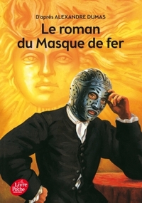 Le roman du masque de fer - TEXTE ABREGE