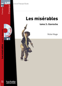 Les Miserables, tome 3 (Gavroche) + CD MP3 (LFF B1)