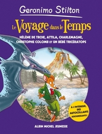 Le Voyage dans le Temps, Tome 6 : Hélène de Troie, Attila, Charlemagne, Christophe Colomb et un bébé