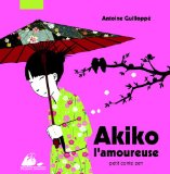 Akiko l'amoureuse : Petit conte zen