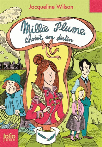 Millie Plume Tome 3 - Millie Plume choisit son destin