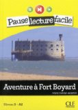 Aventure à Fort Boyard : Niveau 3-A2 (1CD audio)