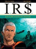 I.R.$. - tome 14 - Les Survivants de Nankin