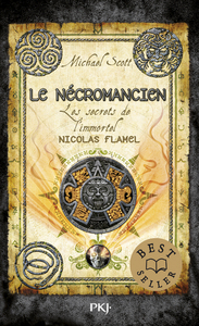 Les secrets de l'immortel Nicolas Flamel Tome 4 - Le nécromancien