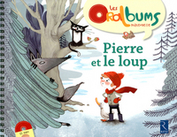 Pierre et le loup (+ CD audio) Oralbum