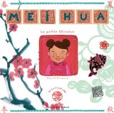 Mei Hua : La petite Chinoise