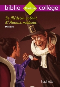 Le Médecin Volant (BIBLIOCOLLEGE)