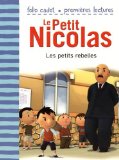 Le Petit Nicolas. Volume 30, Les petits rebelles