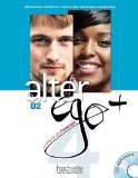 Alter Ego + 4 : Livre élève + CD-Rom