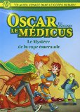 Oscar Le Médicus - Le Mystere de la Cape d'Emeraude T2
