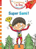 J'apprends à lire avec Sami et Julie - Super Sami Niveau 1