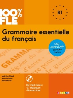 Grammaire essentielle du français niveau B1 - Livre + CD