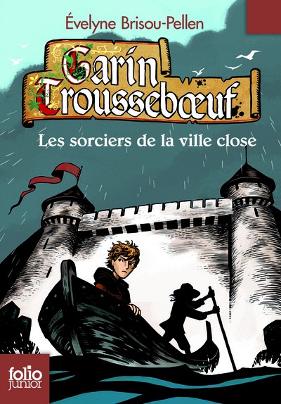 Garin Trousseboeuf Le sorcier de la ville close
