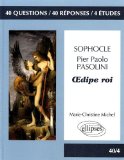 40/4 Oedipe Roi Sophocle et Pasolini Bac L 2016