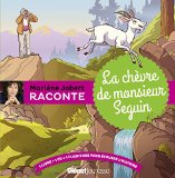 Marlène Jobert raconte : la chèvre de monsieur Seguin (1CD audio)