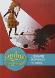Wilma Tenderfoot, Tome 2 : L'énigme du poison putride