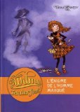 Wilma Tenderfoot, Tome 4 : L'énigme de l'homme masqué