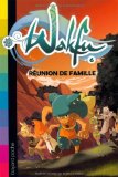 WAKFU T06 REUNION DE FAMILLE