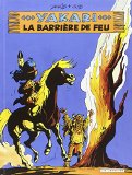 Yakari - tome 19 - Barrière de feu (La)