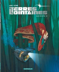 Terres Lointaines - tome 3 - Terres Lointaines (3)